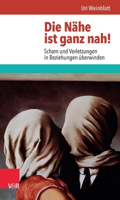 Die Nähe ist ganz nah! | Uri Weinblatt | Taschenbuch | 206 S. | Deutsch | 2016