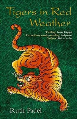 Tigers In Red Weather (Abacus Books) - Paperback, by Padel Ruth - Acceptable