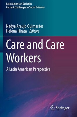 Nadya Araujo Guimarães (u. a.) | Care and Care Workers | Taschenbuch | Englisch