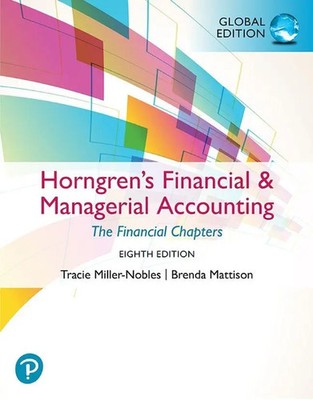 Horngren's Financial & Managerial Accounting, The Financial Chapters, Global...