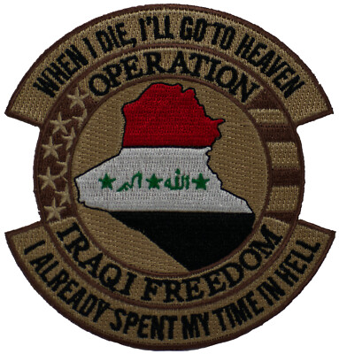 OPERATION IRAQI FREEDOM I ALREADY SPENT MY TIME IN HELL PATCH
