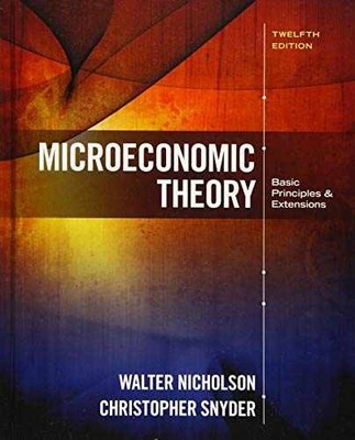 Microeconomic Theory: Basic - Hardcover, by Nicholson Walter; Snyder - Very Good