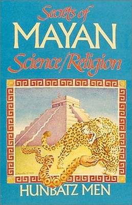 Secrets of Mayan Science/Religion Paperback Hunbatz Men