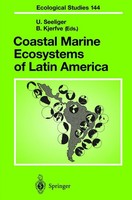 Coastal Marine Ecosystems Of Latin America B. Kjerfve