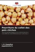 I. B. Kapadiya (U. A.) | Pourriture Du Collet Des Pois Chiches | Taschenbuch