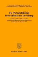 Die Wirtschaftlichkeit In Der öFfentlichen Verwaltung. /