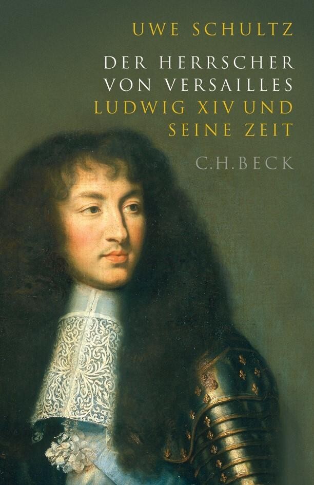 Der Herrscher von Versailles Uwe Schultz