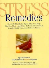 Stress Remedies: Hundreds of Fast-Relief Tips to Relax Your Body, Ca - VERY GOOD
