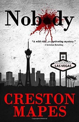 NOBODY By Creston Mapes **BRAND NEW**