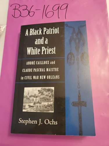Ein schwarzer Patriot & ein weißer Priester Andre Cailloux von Stephen Ochs 1. Druck 2000 - Bild 2 von 8