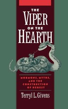 Terryl L. Givens | The Viper on the Hearth | ...
