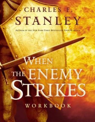 When the Enemy Strikes Workbook: The Keys to Winning Your Spiritual  - GOOD