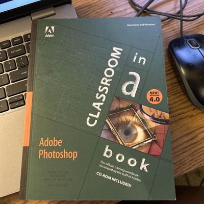 Classroom in a Book Ser.: Adobe Photoshop 4.0 by Adobe Creative Team (1997,...