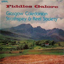 Glasgow Caledonian Strathspey & Reel Society - Fiddles Galore