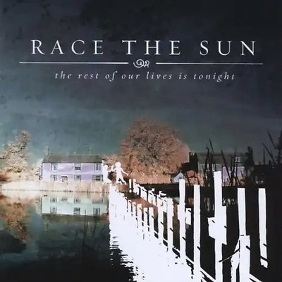 Race the Sun - The Rest of Our Lives Is Tonite ZUSTAND SEHR GUT