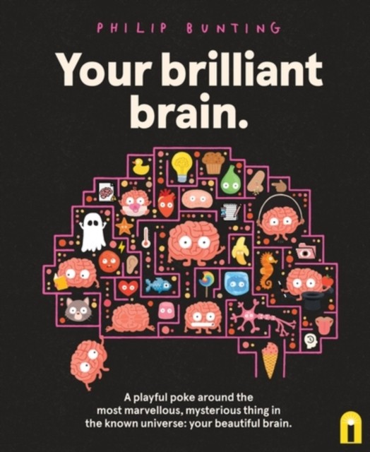 Your Brilliant Brain: A playful poke around the most marvellous, mysterious thi - Image 4