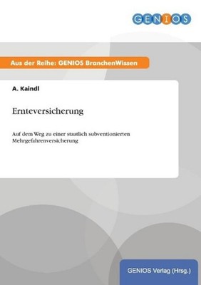 Ernteversicherung A. Kaindl