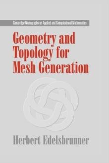Geometrie und Topologie für die Netzgenerierung von Edelsbrunner, Herbert (Duke Univers