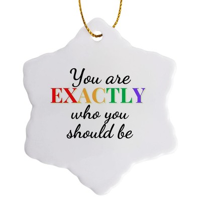 3dRose, Text of You are Exactly who you should be, Ornament