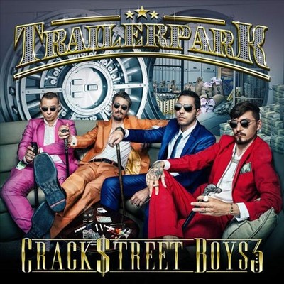TRAILERPARK - CRACK STREET BOYS, VOL. 3 NEW CD