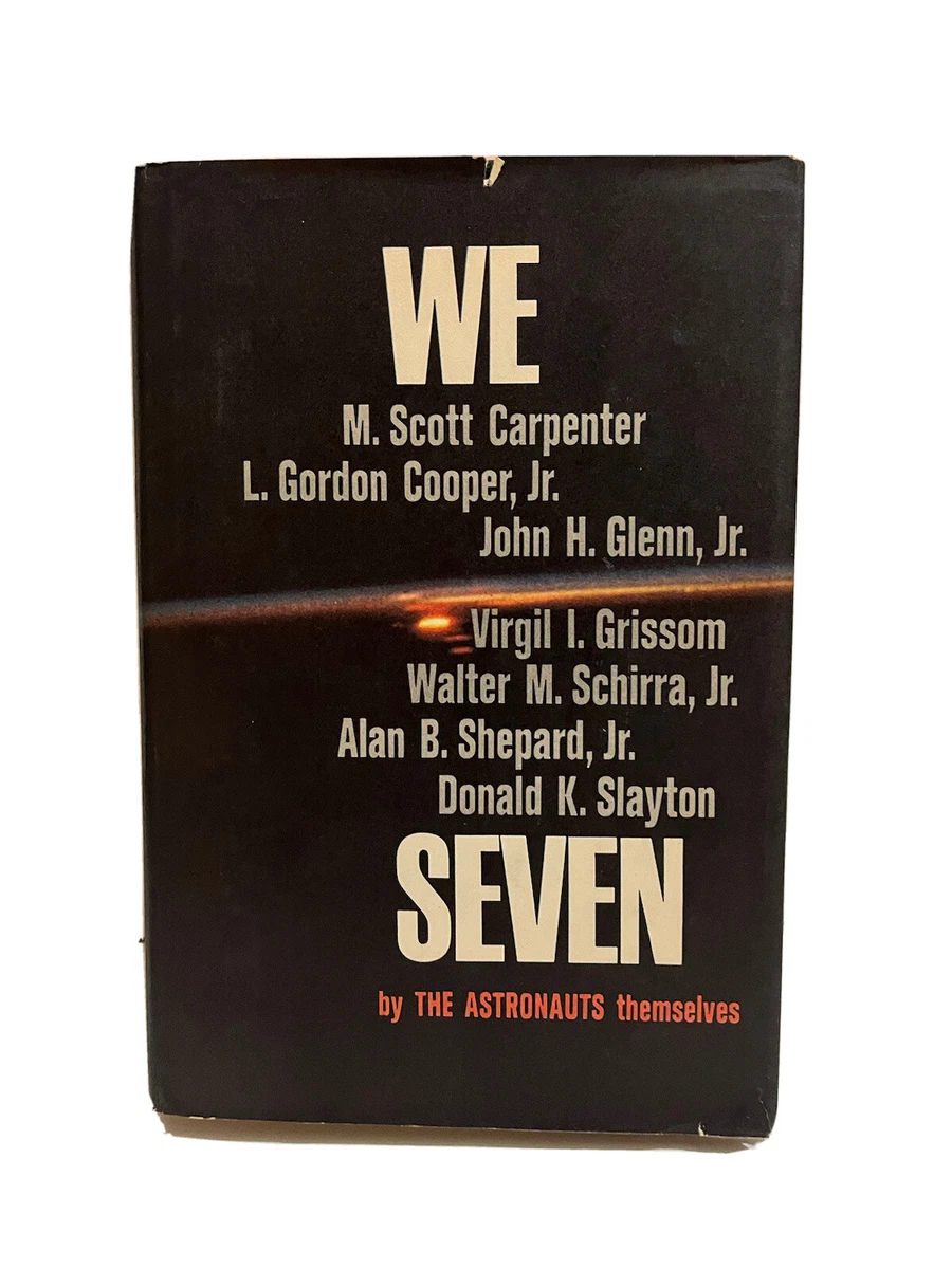 We Seven by The Astronauts Themselves (1962, Hardcover) Book Club Edition |  eBay