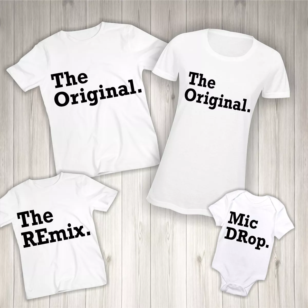 Matching Family T Shirts The Original The Remix Kids Mum Dad