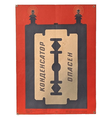 soviet safety poster warning of the dangers of capacitor resembling  razor blade
