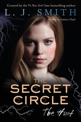 The Secret Circle: The Hunt by L.J. Smith (English) Paperback Book