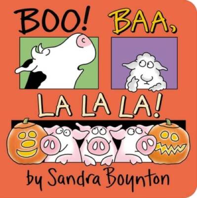 Boo! Baa, La La La! - Board book By Boynton, Sandra - VERY GOOD