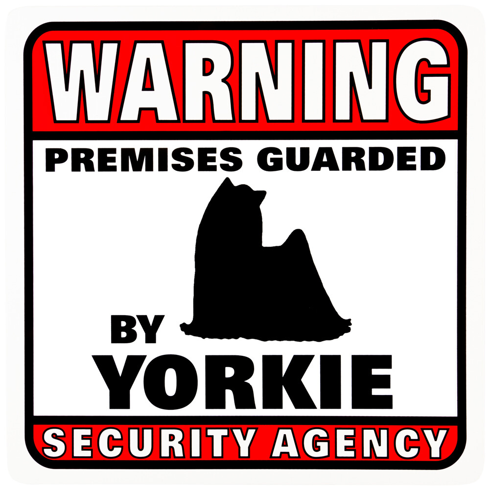 Yorkie Warning Premises Guarded Sign | eBay