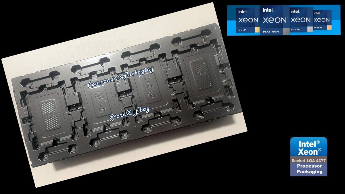 Xeon LGA4677 Trays for Sapphire Rapids Gold Silver Processors Fits 12  CPUs