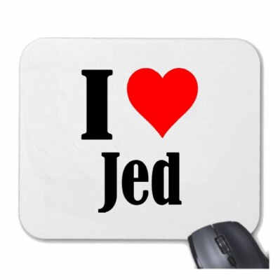 MOUSEPAD Mauspad I Love Jed Ich Liebe Jed