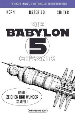 Die Babylon 5-Chronik | Band 1: Staffel 1 - Zeichen und Wunder | Sülter (u. a.)
