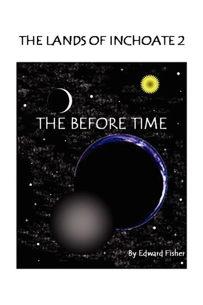 Edward Fisher | The Lands Of Inchoate 2 | Taschenbuch | Englisch (2009)-image