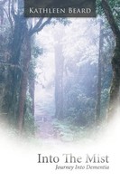 Kathleen Beard | Into The Mist | Taschenbuch | Englisch (2011) | Westbow Press