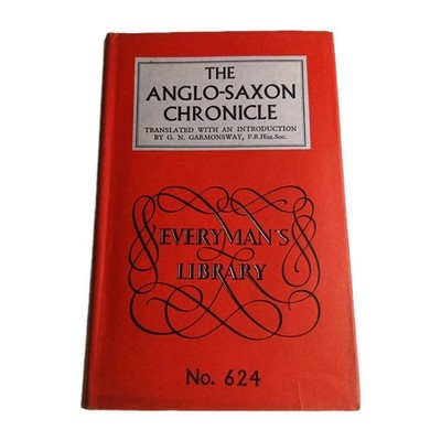 Anglo Saxon Chronicles 624 Everymans Library 1955 Hardback Book