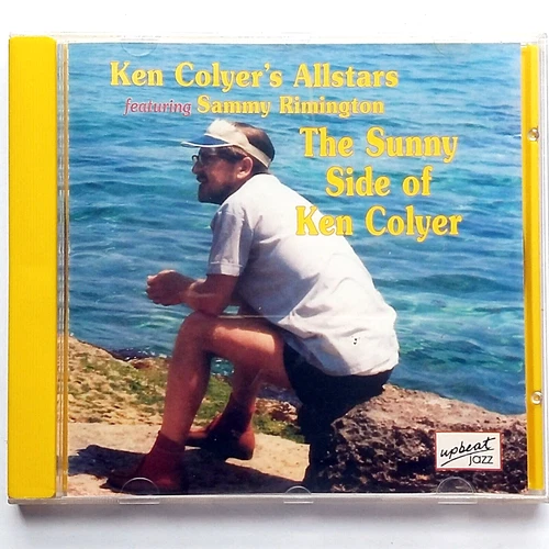 Ken Colyer's Allstars - The Sunny Side of Ken Colyer (Live CD Album 1994 Upbeat)