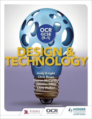 9781510401136 OCR GCSE (9-1) Design and Technology - Andy Knight,Chris Rowe,Shar