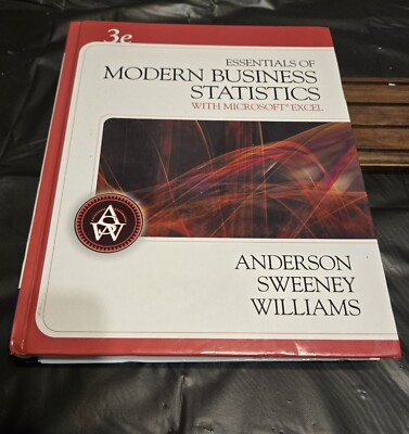Essentials Of Modern Business Statistics WITH Microsoft Excel WITH CD