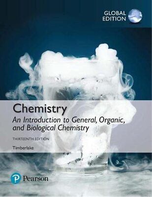 Chemistry: An Introduction to General@@ Organic@@ and Biological Chemistry@@ Glo