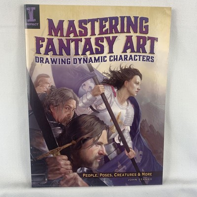 MASTERING FANTASY ART DRAWING DYNAMIC CHARACTERS SC NEW!
