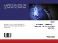Pharmacogenomics - Emerging Trend In Medical Sciences Roshan S.