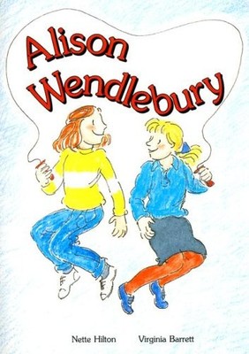 ALISON WENDLEBURY (LITERACY TREE: SO MUCH TO DO) By Nette Hilton & Virginia VG