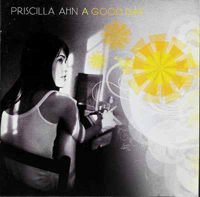 Priscilla Ahn   A Good Day CD Album Pop 2008 EMI Jewelcase 50999-6-97003-2-3
