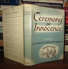 Webster, Elizabeth Charlotte CEREMONY OF INNOCENCE  1st Edition 1st Printing