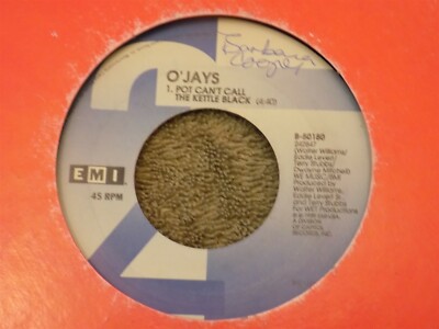 O'JAYS Have You Had Your Love Today / Pot Can't Call The Kettle Black 7'' 45