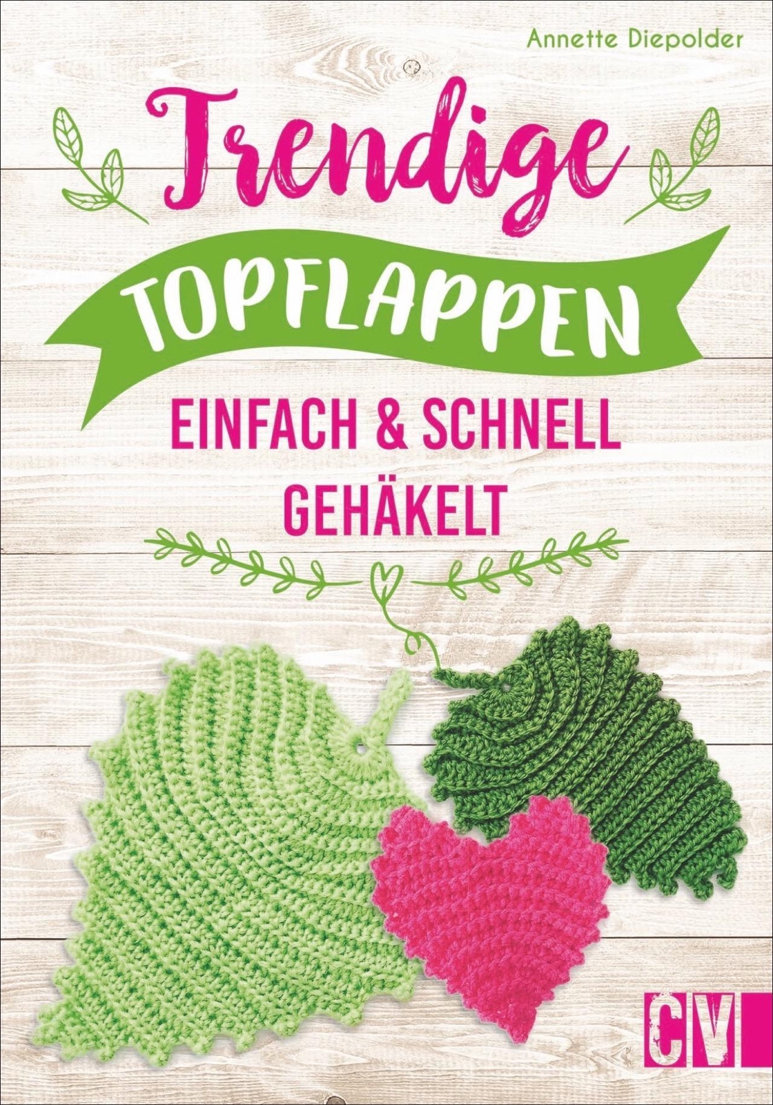 Thumbnail - Trendige Topflappen | Einfach & Schnell Gehäkelt | Annette Diepolder |