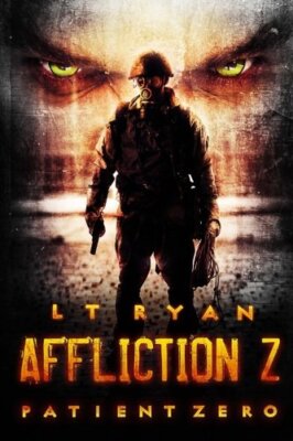 Affliction Z: Patient Zero: Volume 1, Ryan 9781483997186 Fast Free Shipping-,