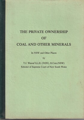 AUSTRALIANA , THE PRIVATE OWNERSHIP OF COAL & OTHER MINERALS IN NSW  1980
