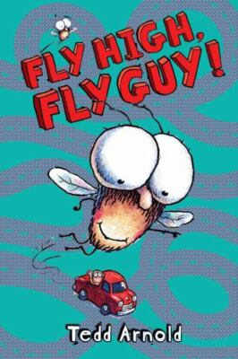 Fly High, Fly Guy! - 9780545007221, Tedd Arnold, hardcover, new